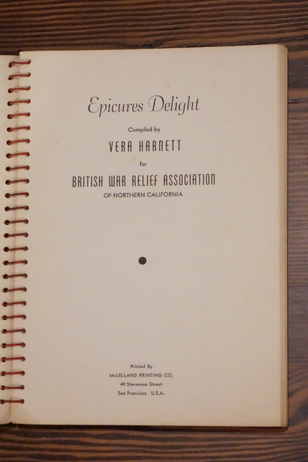 Epicures Delight British War Relief Association Cookbook by Vera Harnett 1941