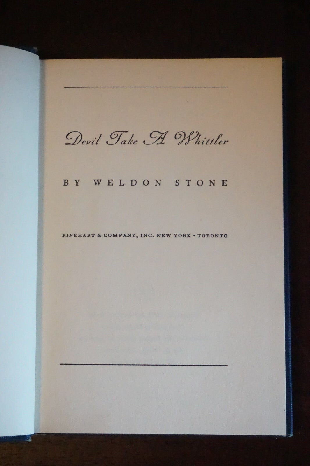 Devil Take a Whittler by Weldon Stone 1948 Signed HC DJ