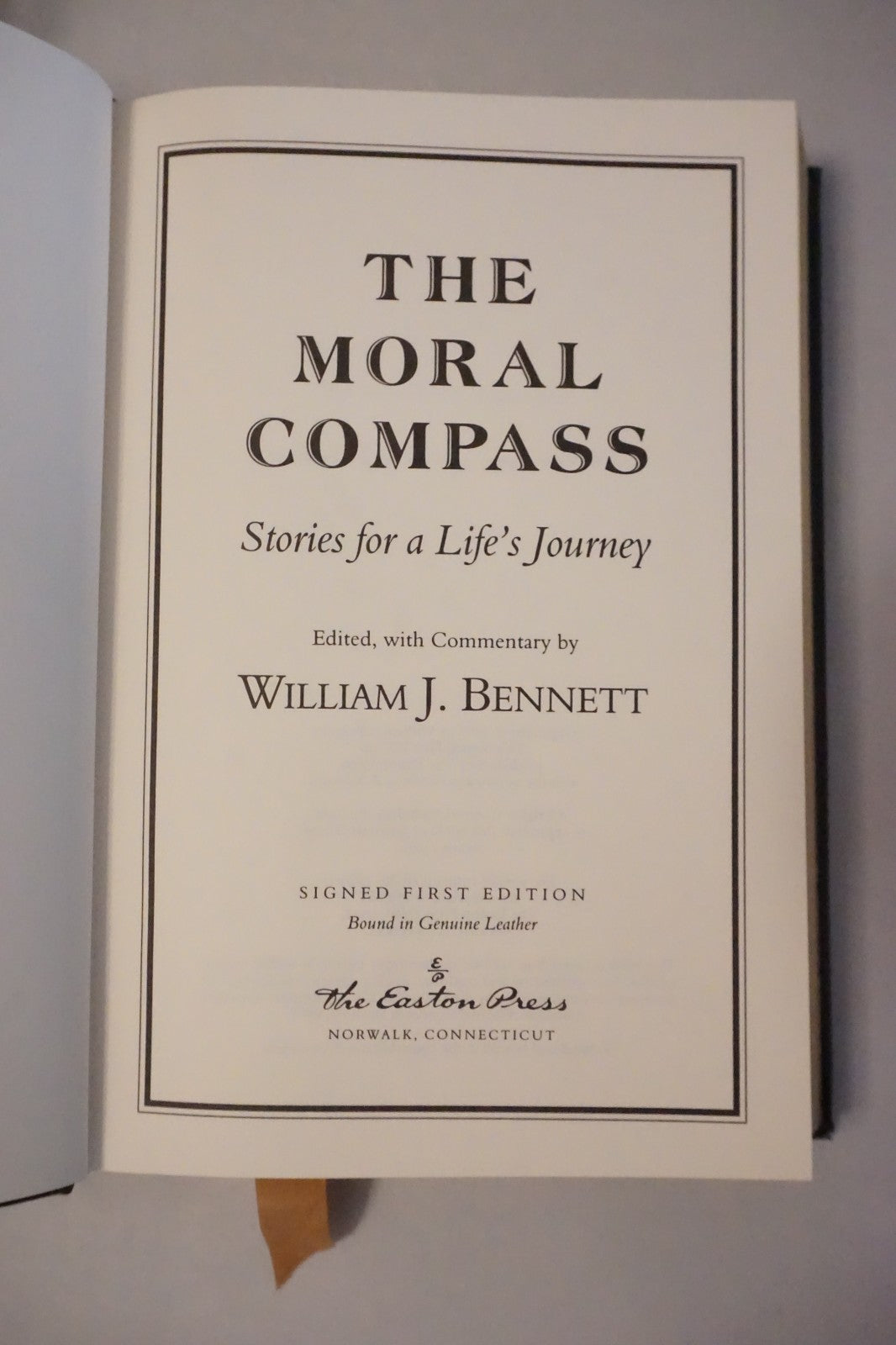 The Moral Compass (Signed) & The Book of Virtues by William Bennett Easton Press