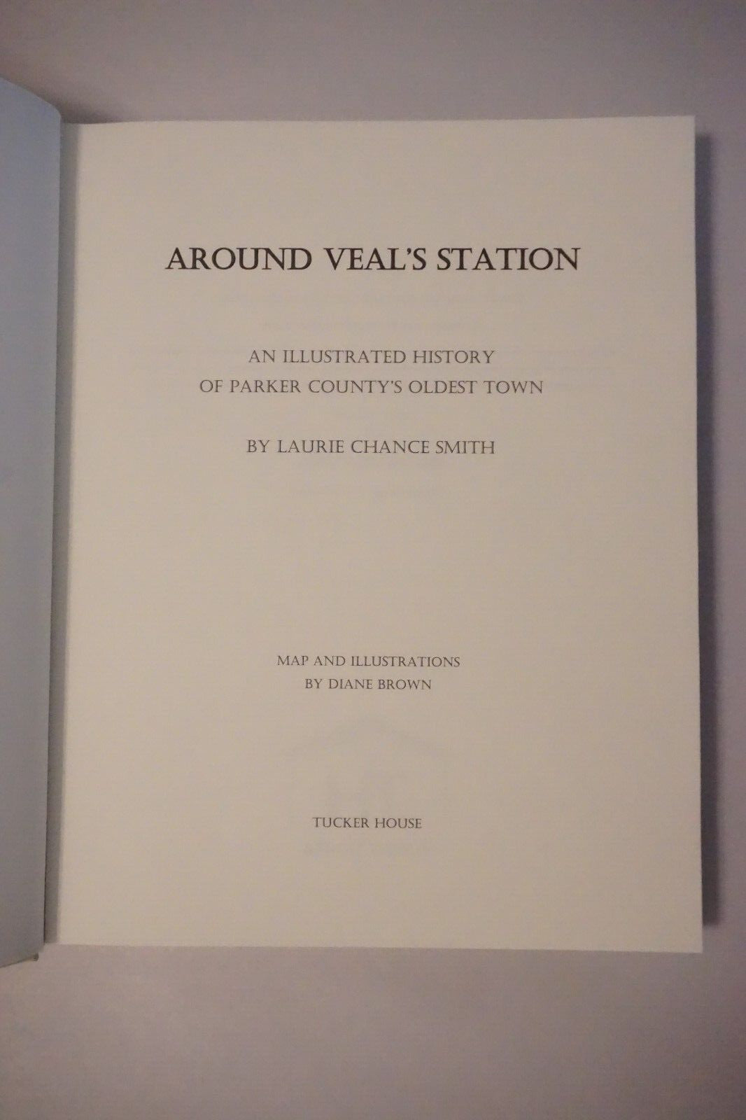 Around Veal's Station by Laurie Chance Smith 2019 Hardcover