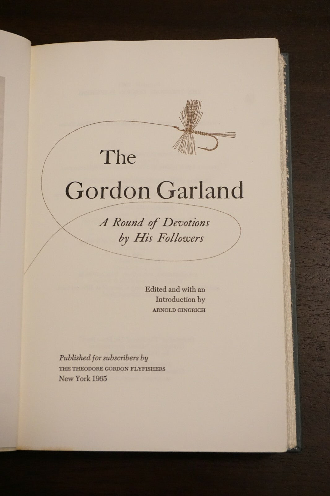The Gordon Garland: A Round of Devotions by His Followers Arnold Gingrich 1965