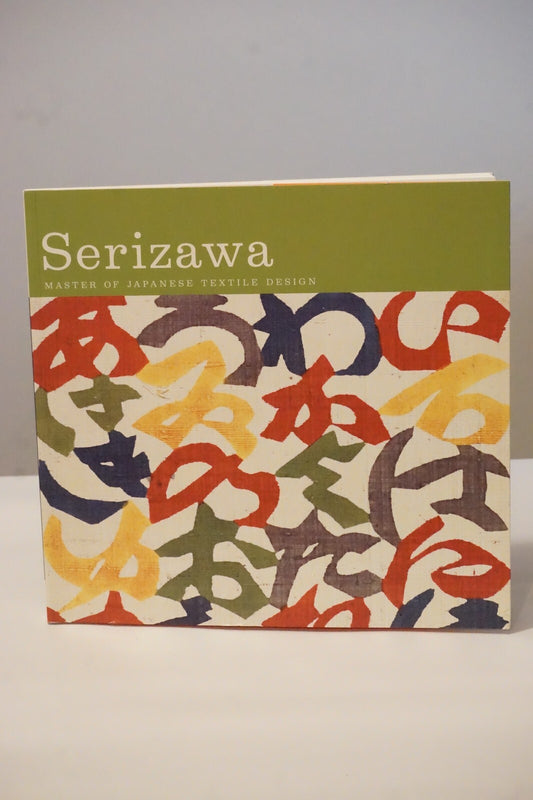 Serizawa: Master of Japanese Textile Design by Joe Earle 2009 Softcover