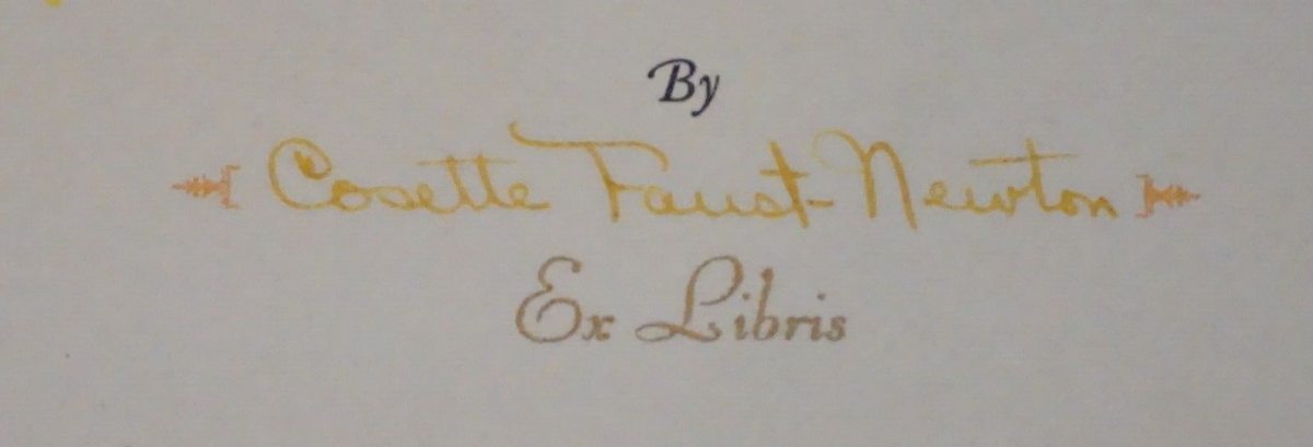 The Rainbow-Hued Trail by Cosette Faust-Newton 1932 Hardcover Signed