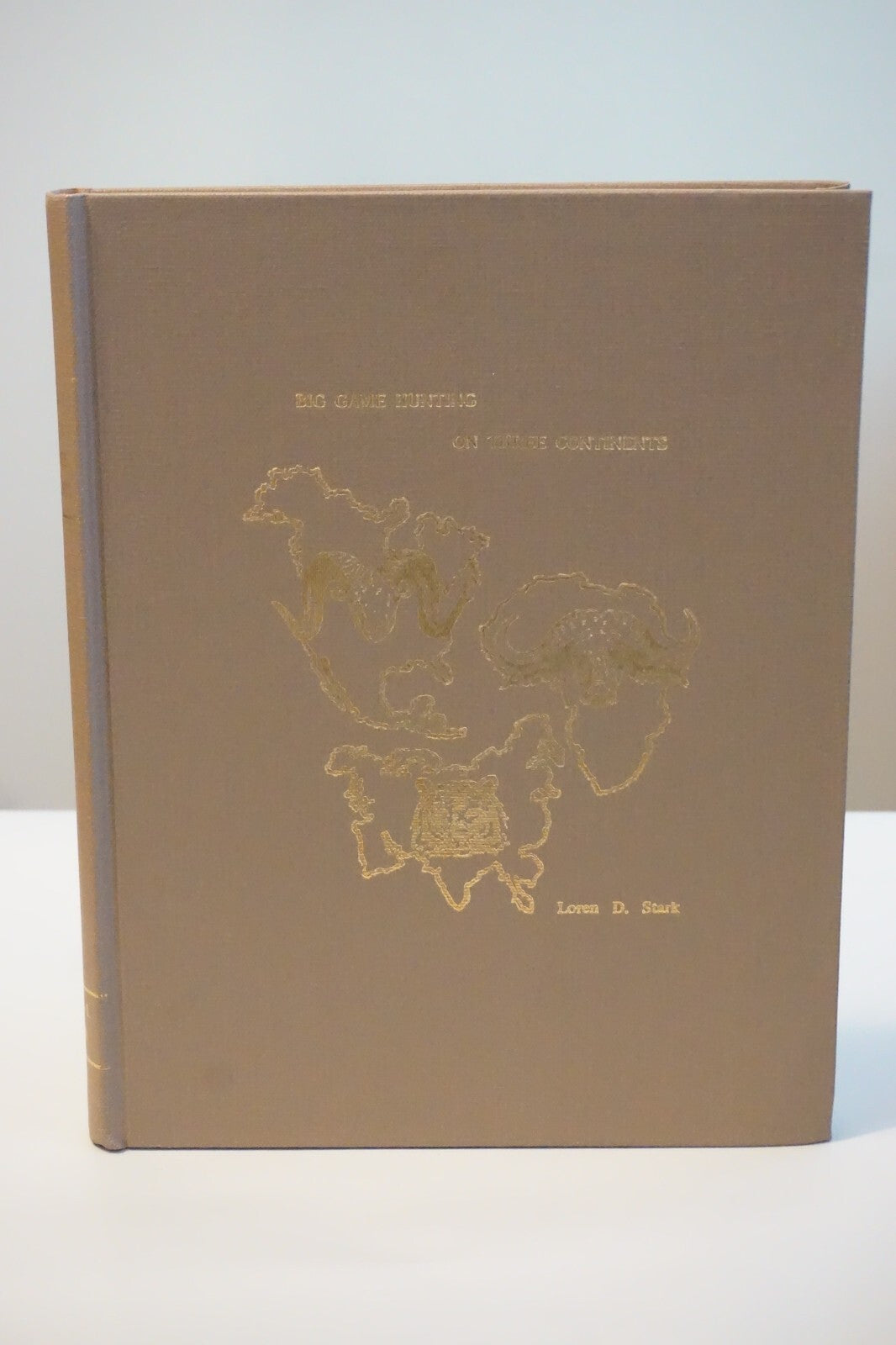 Big Game Hunting on Three Continents By Loren D. Stark 1971 Signed HCDJ