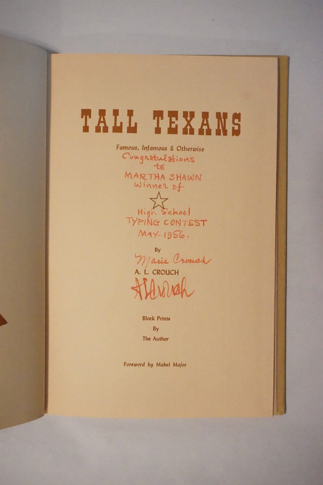 Tall Texans: Famous, Infamous & Otherwise by A. L. Crouch 1953 Signed Hardcover