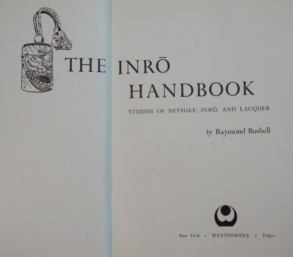 The Inro Handbook by Raymond Bushnell 1979 1st Edition HC DJ