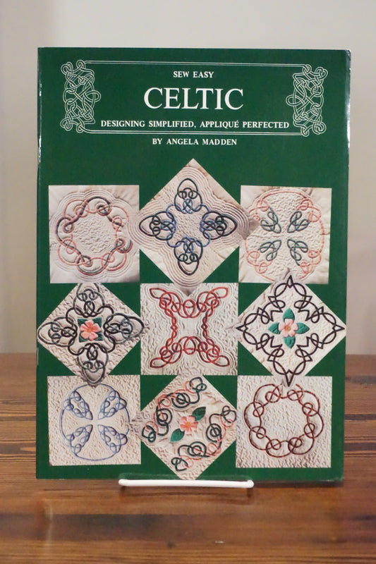 Sew Easy Celtic Angela Madden First Edition 1993 Applique Quilting Pattern Book