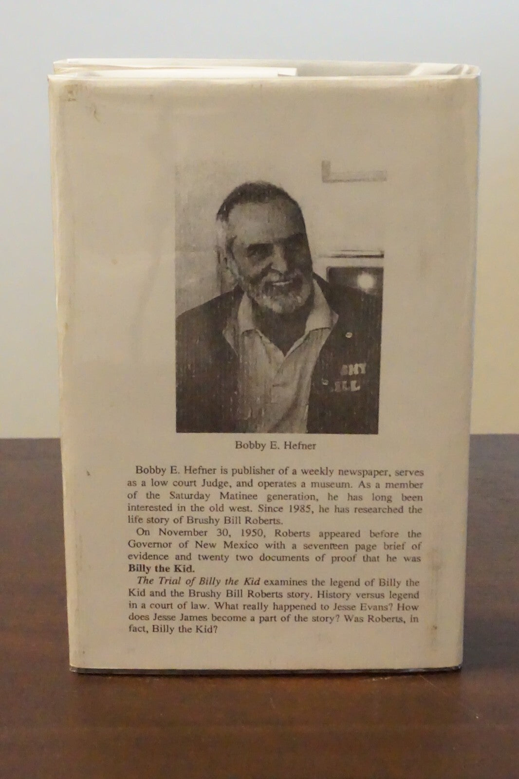 The Trial of Billy The Kid by Bobby E. Hefner 1991 Signed HC DJ