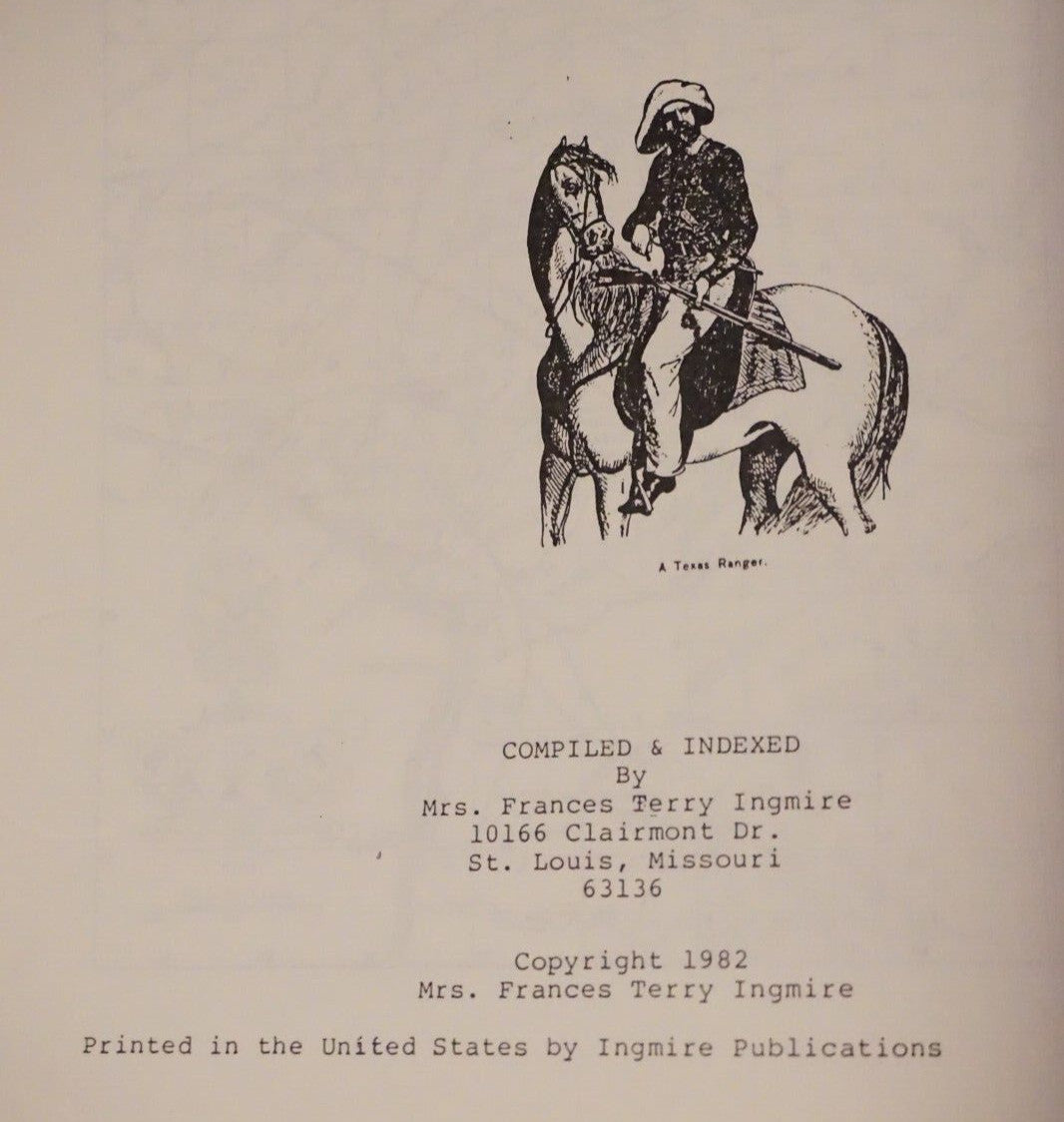 Texas Ranger Service Records: 1830-1846 by Frances Terry Ingmire 1982 Softcover