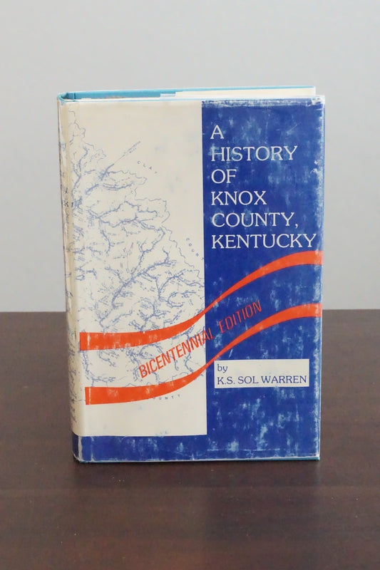 A History of Knox County, Kentucky by K.S. Sol Warren 1976 Signed HC DJ