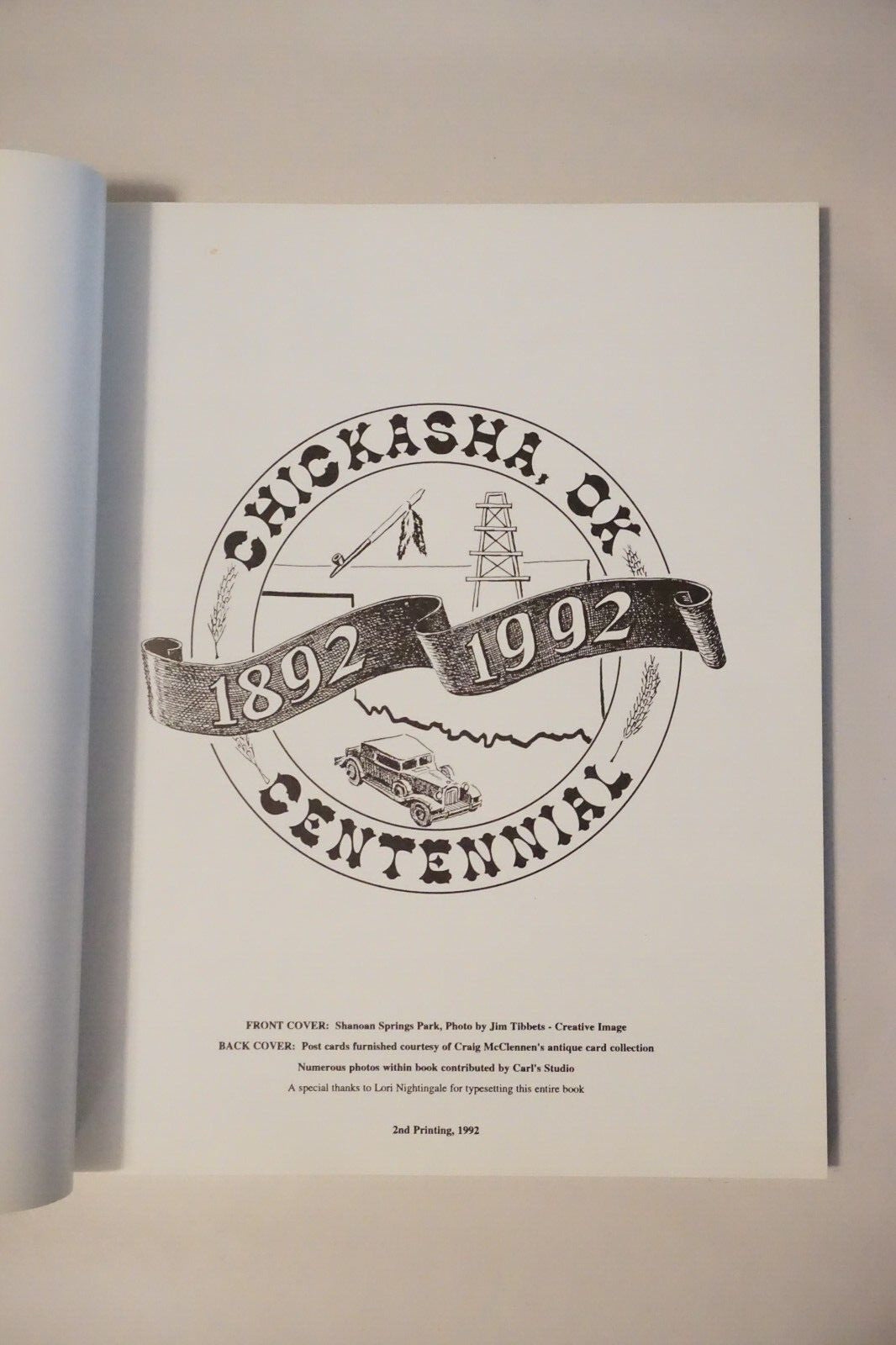 Chickasha, Oklahoma 1892-1992 Our First 100 Years