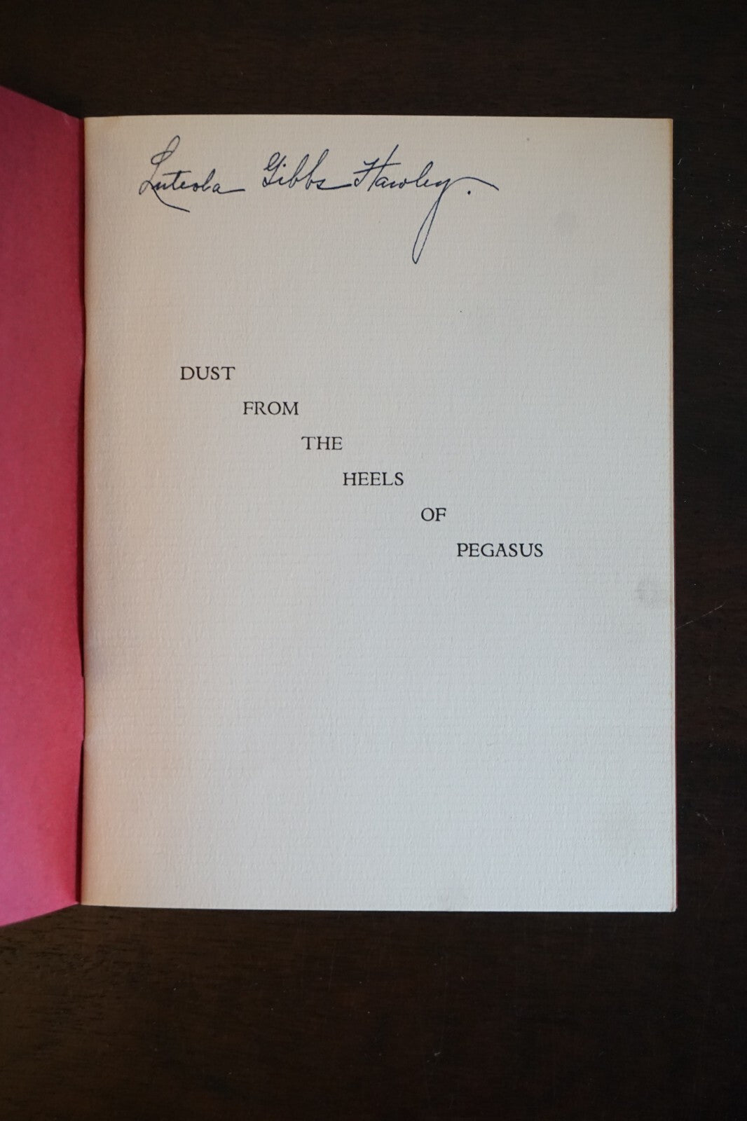 Dust From The Heels of Pegasus by Virginia Spates 1934 Number 187 of 200