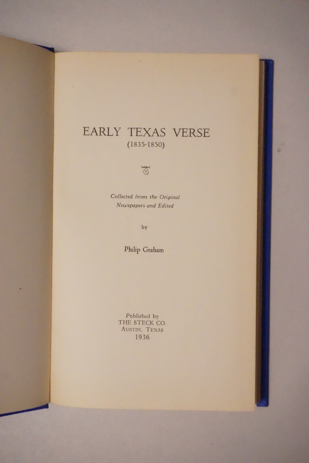 1936 Texana Early Texas Verse 1835-1850 Philip Graham Poetry Collection