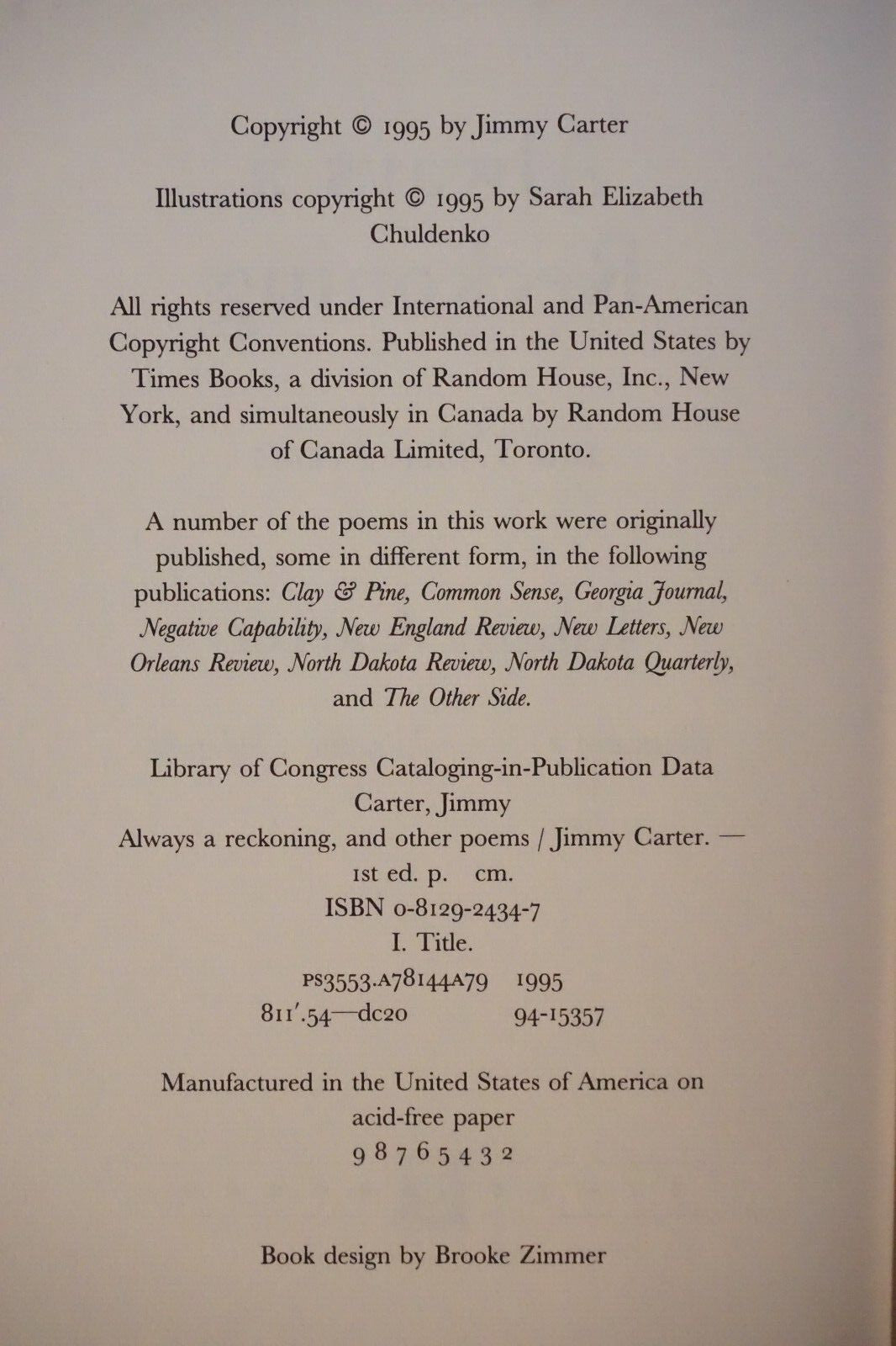 Always a Reckoning and Other Poems by Jimmy Carter 1995 Signed HC DJ