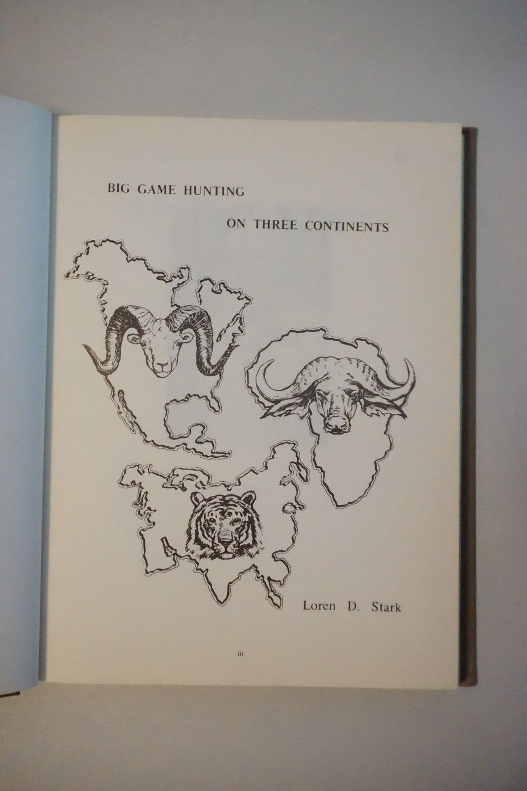 Big Game Hunting on Three Continents By Loren D. Stark 1971 Signed HCDJ