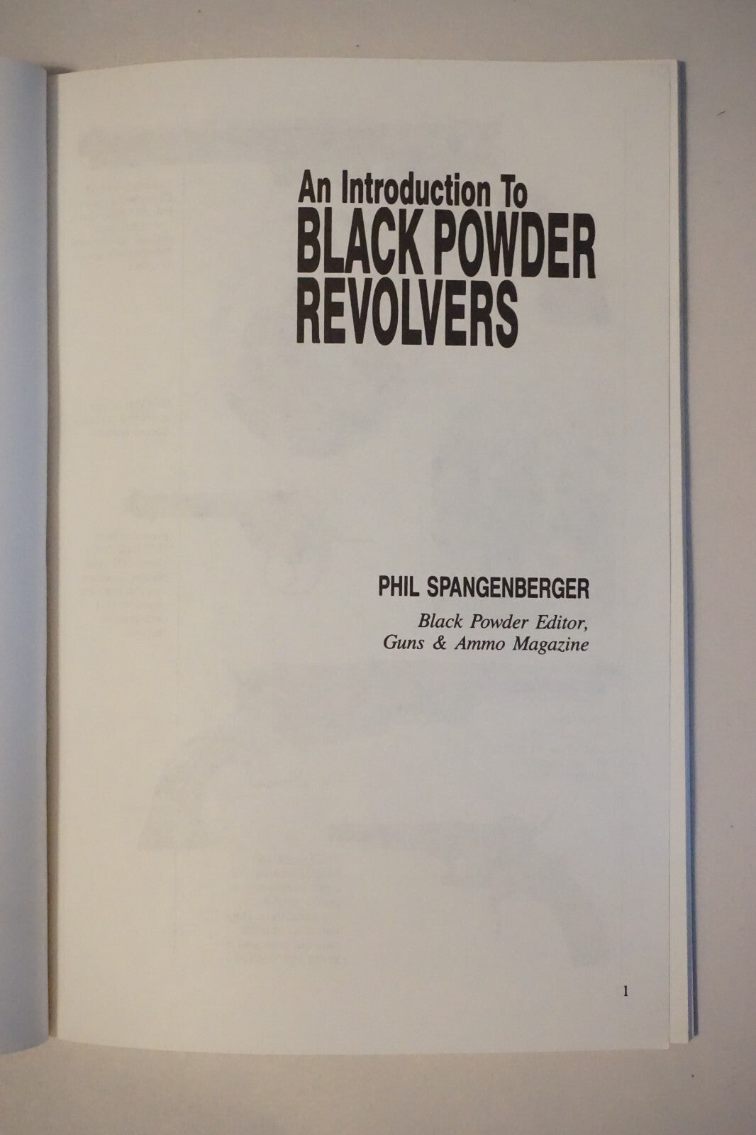 An Introduction to Black Powder Revolvers by Phil Spangenberger 1988 Softcover