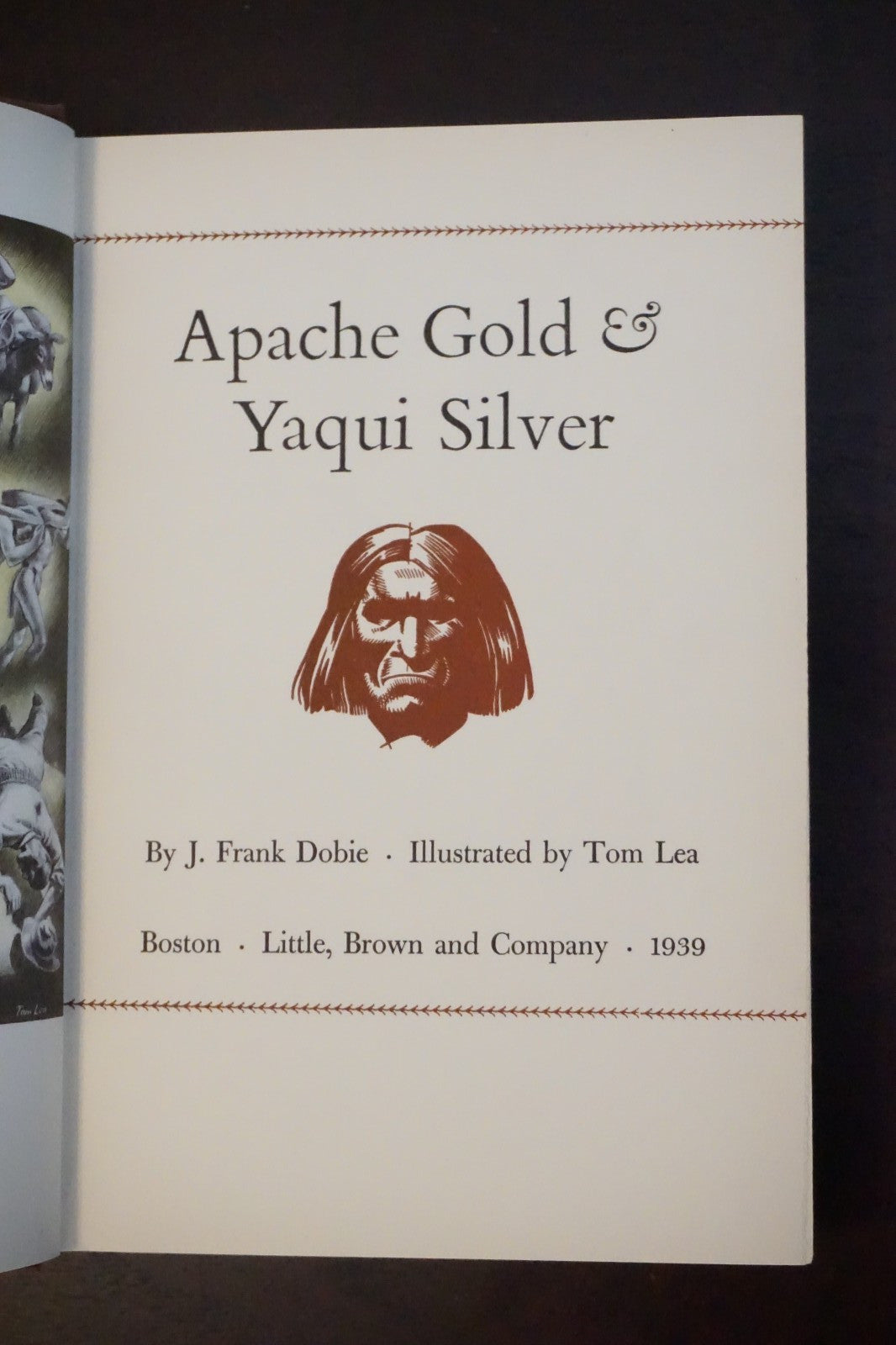 Apache Gold and Yaqui Silver by J. Frank Dobie 1939 HC DJ