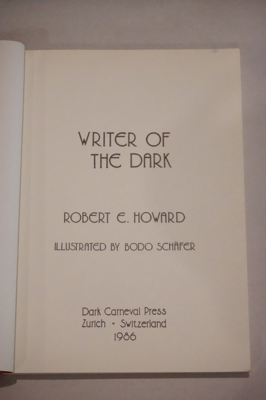 Writer of the Dark by Robert E. Howard 1986 Softcover Limited Edition