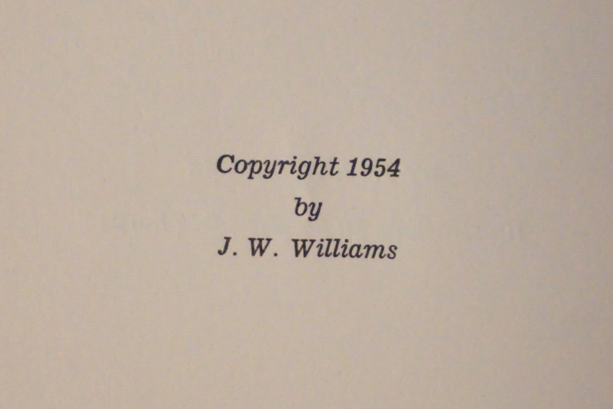 The Big Ranch Country by J. W. Williams 1954 HC