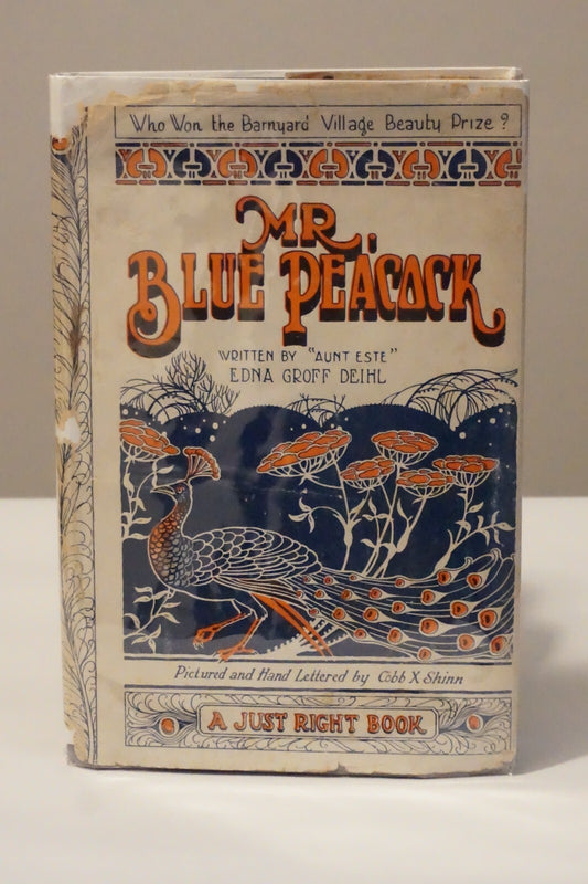 Mr. Blue Peacock by Edna Groff Deihl 1926 HC DJ