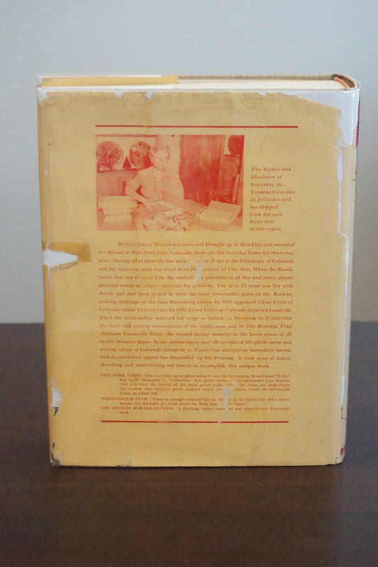 Stampede To The Timberline by Muriel Sibell Wolle 1959 Signed HC DJ