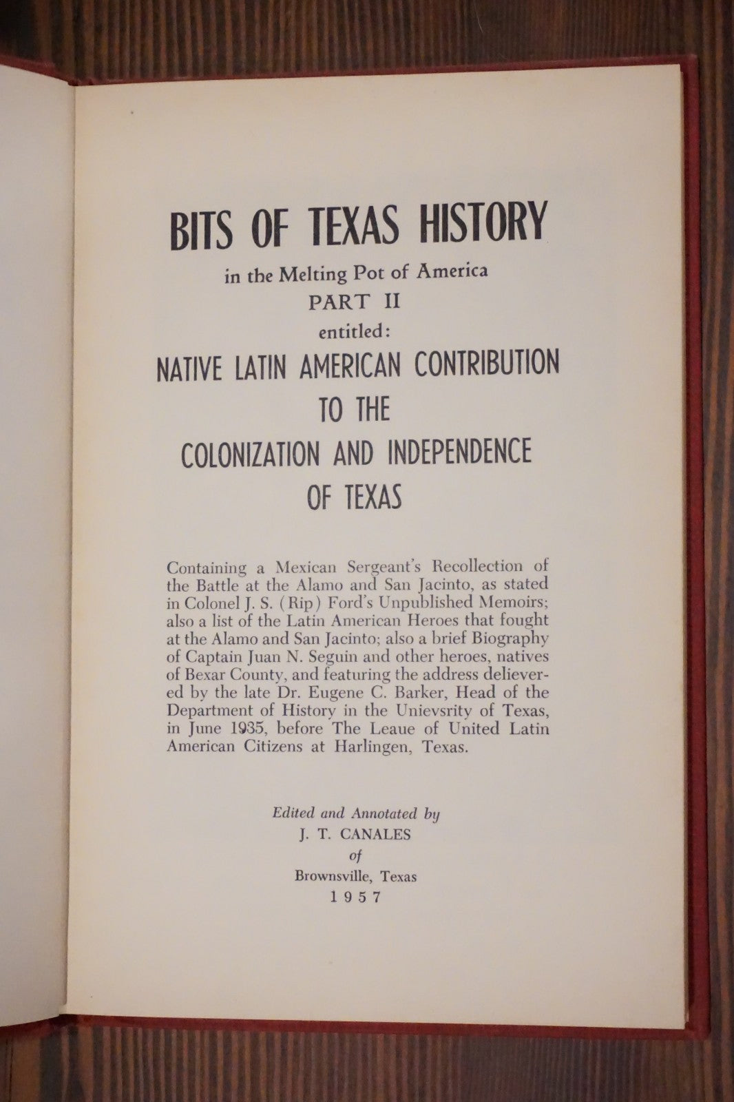 Bits of Texas History Melting Pot Part II Canales Inscribed 1957 Hardcover