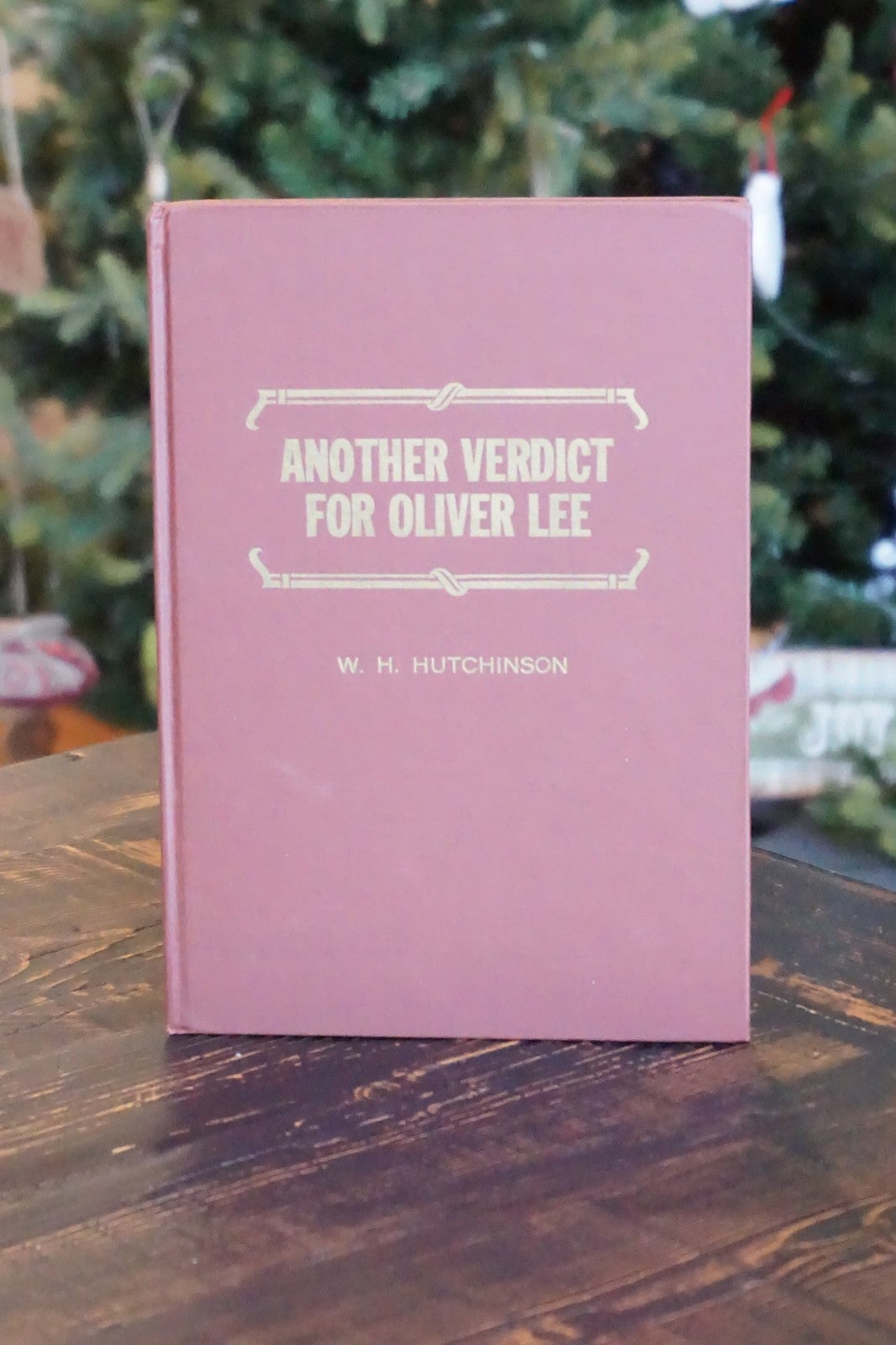 Another Verdict For Oliver Lee by W.H. Hutchinson 1965 Signed Hardcover