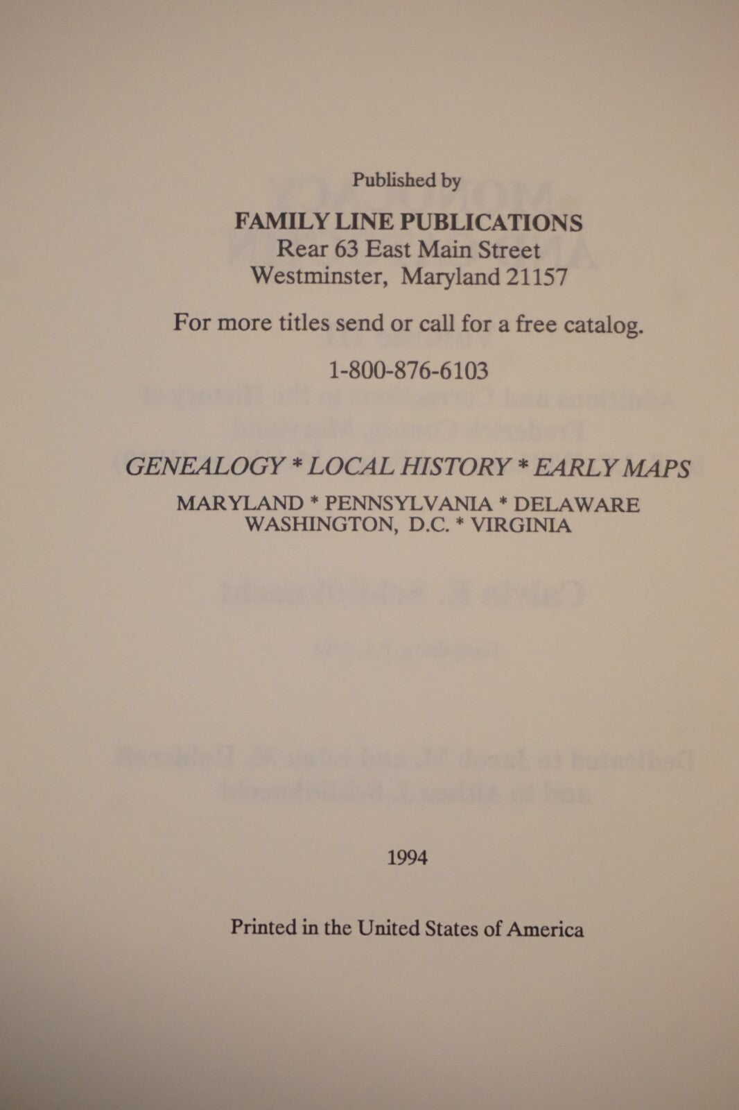 Monacacy and Catocin Volume III by Calvin E. Schildknecht 1994 HC Genealogy