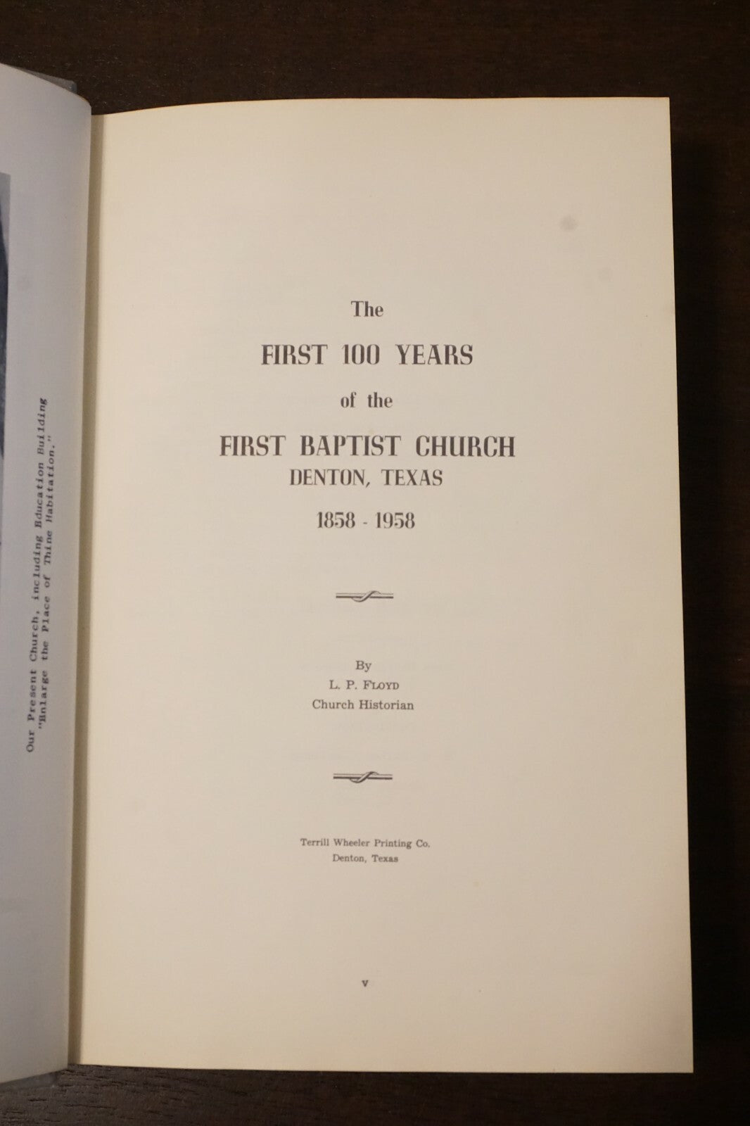 The First Hundred Years of the First Baptist Church of Denton, Texas 1958 Rare