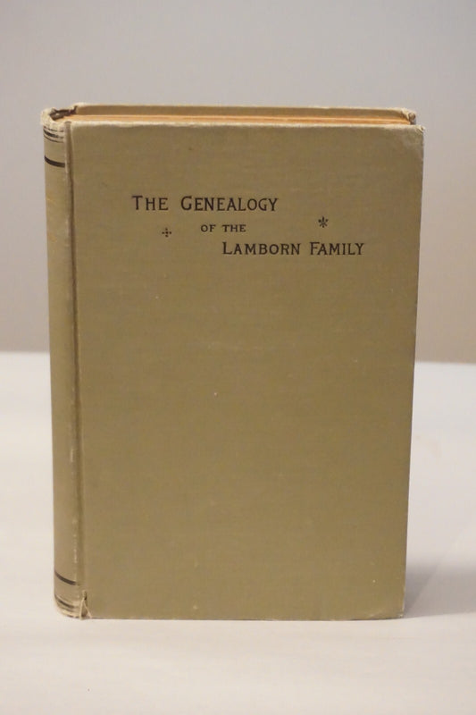 The Genealogy of The Lamborn Family by Samuel Lamborn 1894 Hardcover
