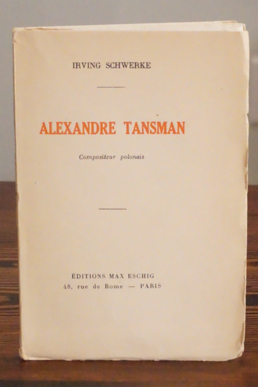 Alexandre Tansman by Irving Schwerke 1931 Softcover French