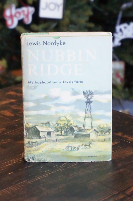Nubbin Ridge by Lewis Nordyke 1960 HC DJ