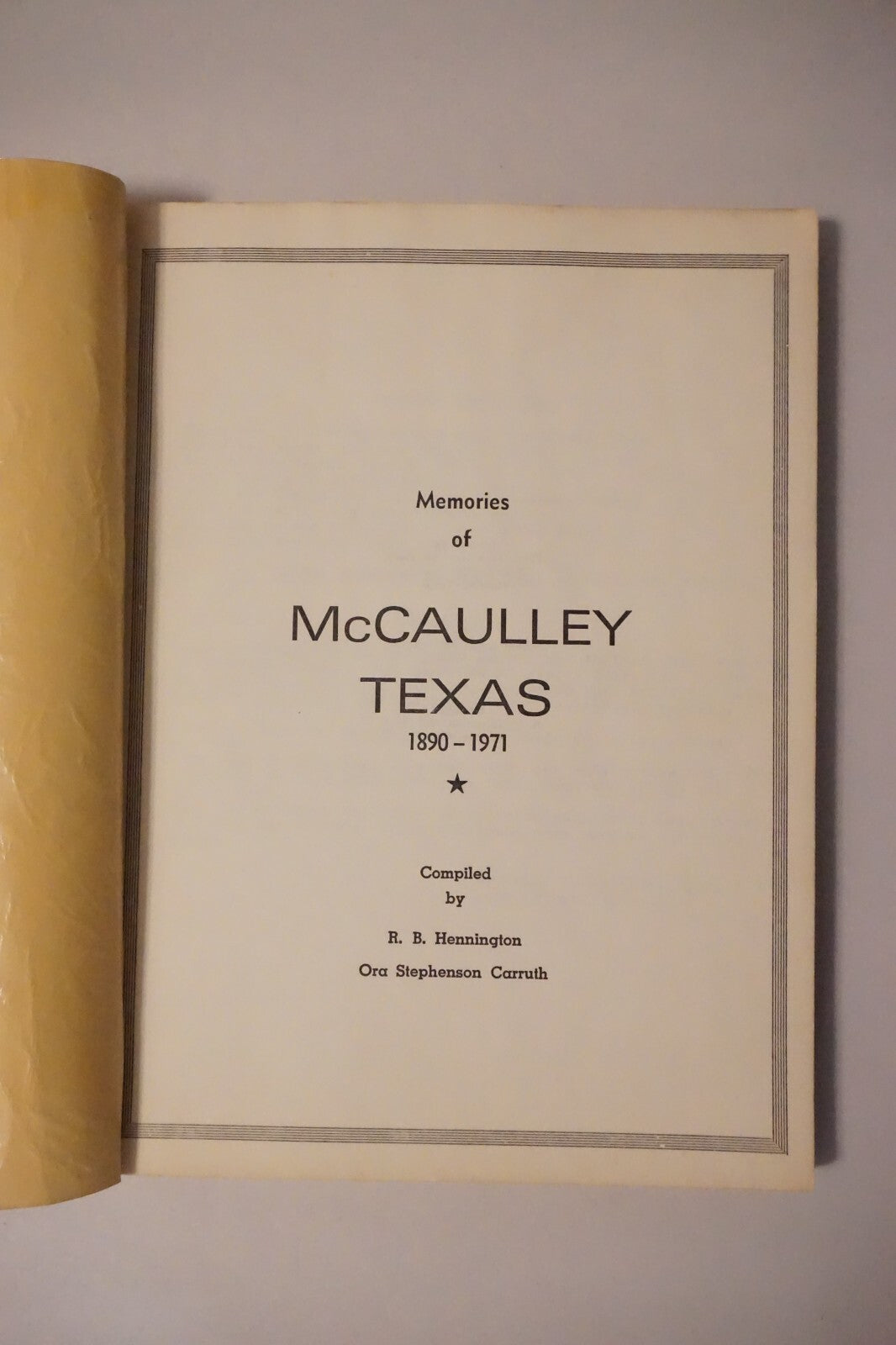 Memories of McCaulley, Texas 1890-1971