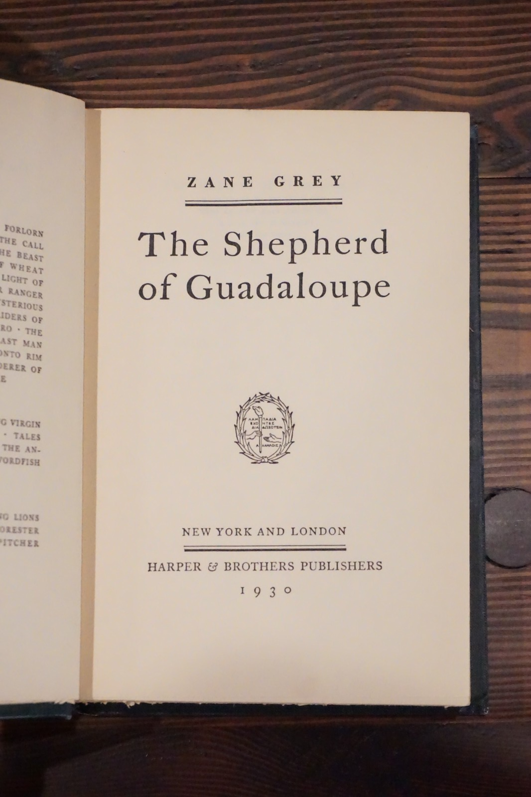 The Shepard of Guadaloupe by Zane Grey 1930 Signed 1st Edition HC DJ