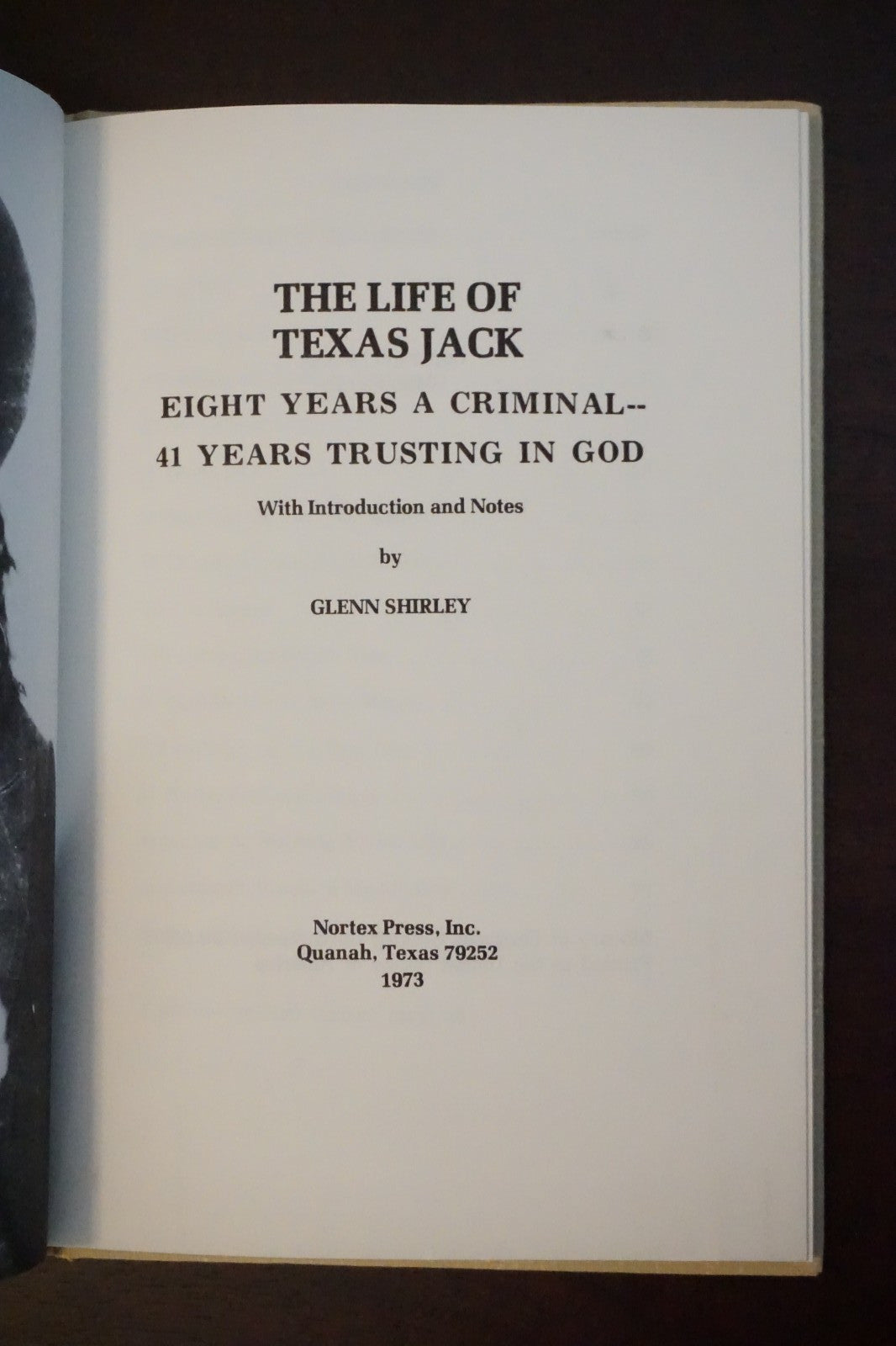 The Life of Texas Jack by Glenn Shirley 1973 Signed HC DJ