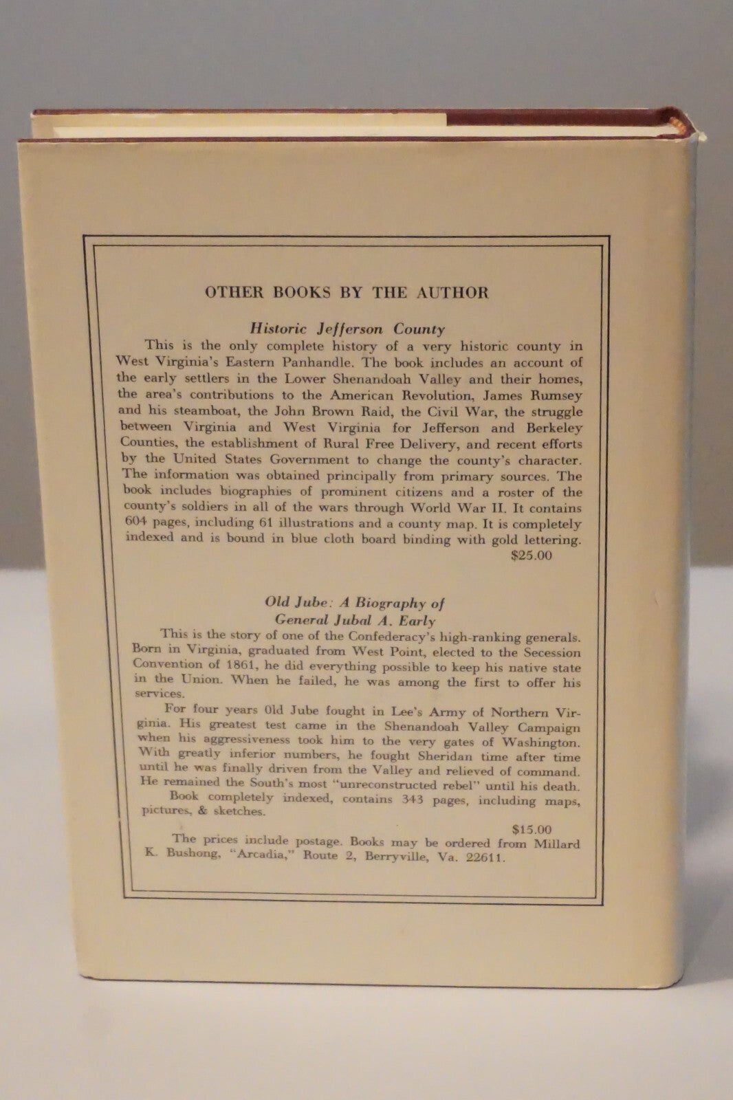 General Turner Ashby and Stonewall's Valley Campaign by Millard Bushong Signed