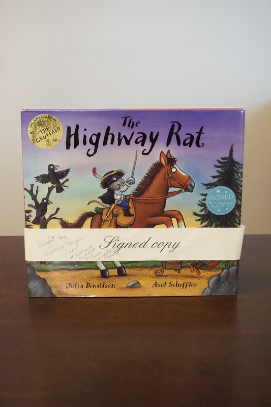 The Highway Rat by Julia Donaldson 2011 Signed by Author and Illustrator HC DJ
