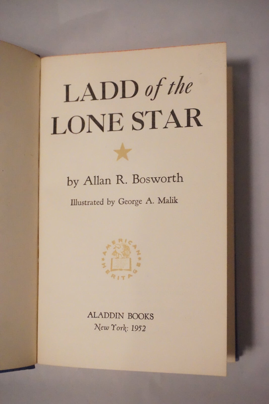 Ladd of The Lone Star by Allan R. Bosworth 1952 1st Edition HC DJ