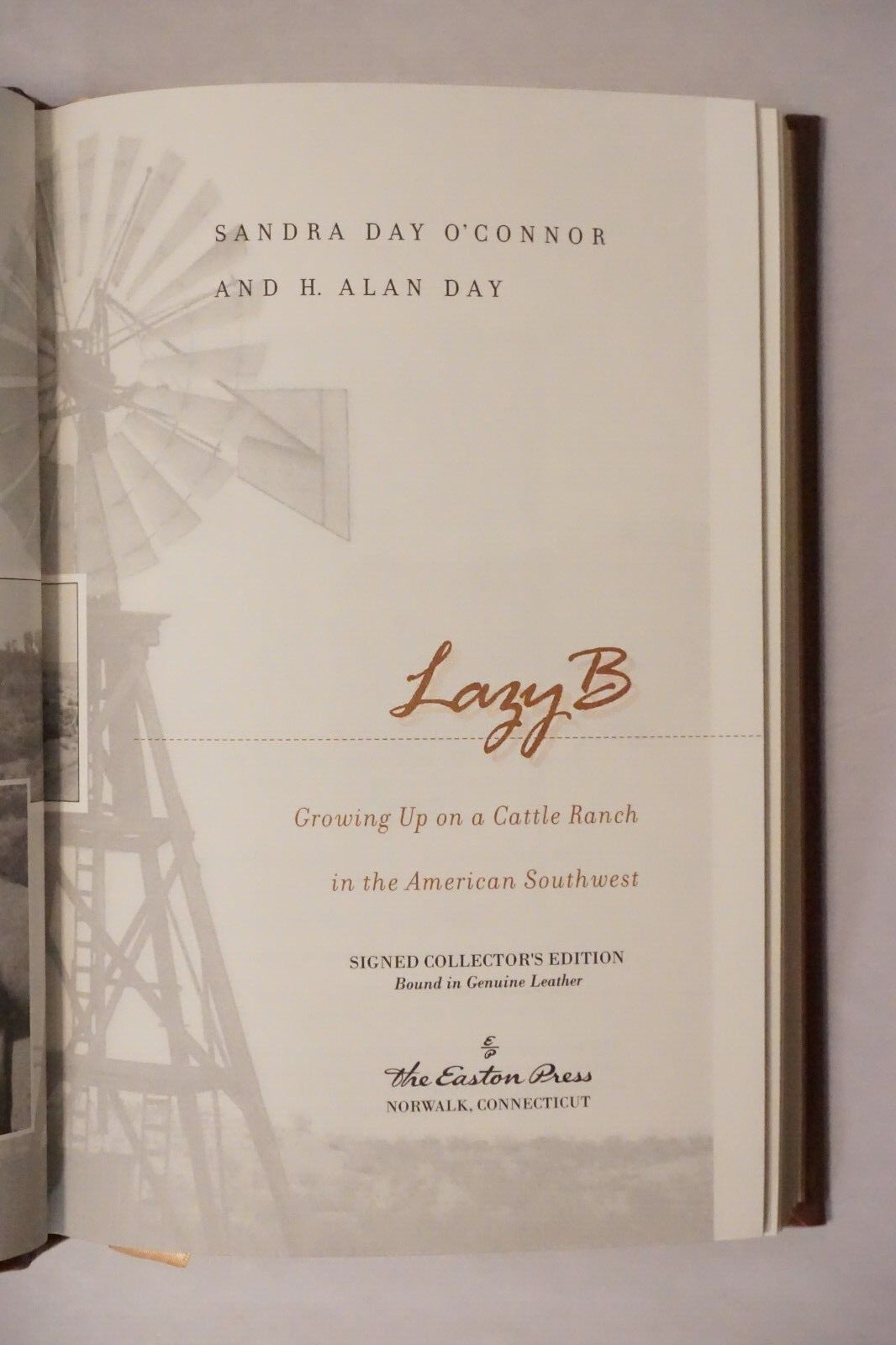 Lazy B by Sandra Day O'Connor and H. Alan Day 2009 Easton Press