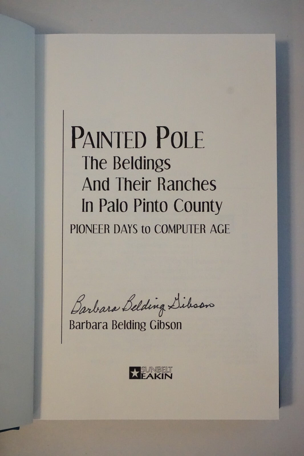 Very Rare Painted Pole by Barbara Belding Gibson 2001 Hardcover 1st Edition