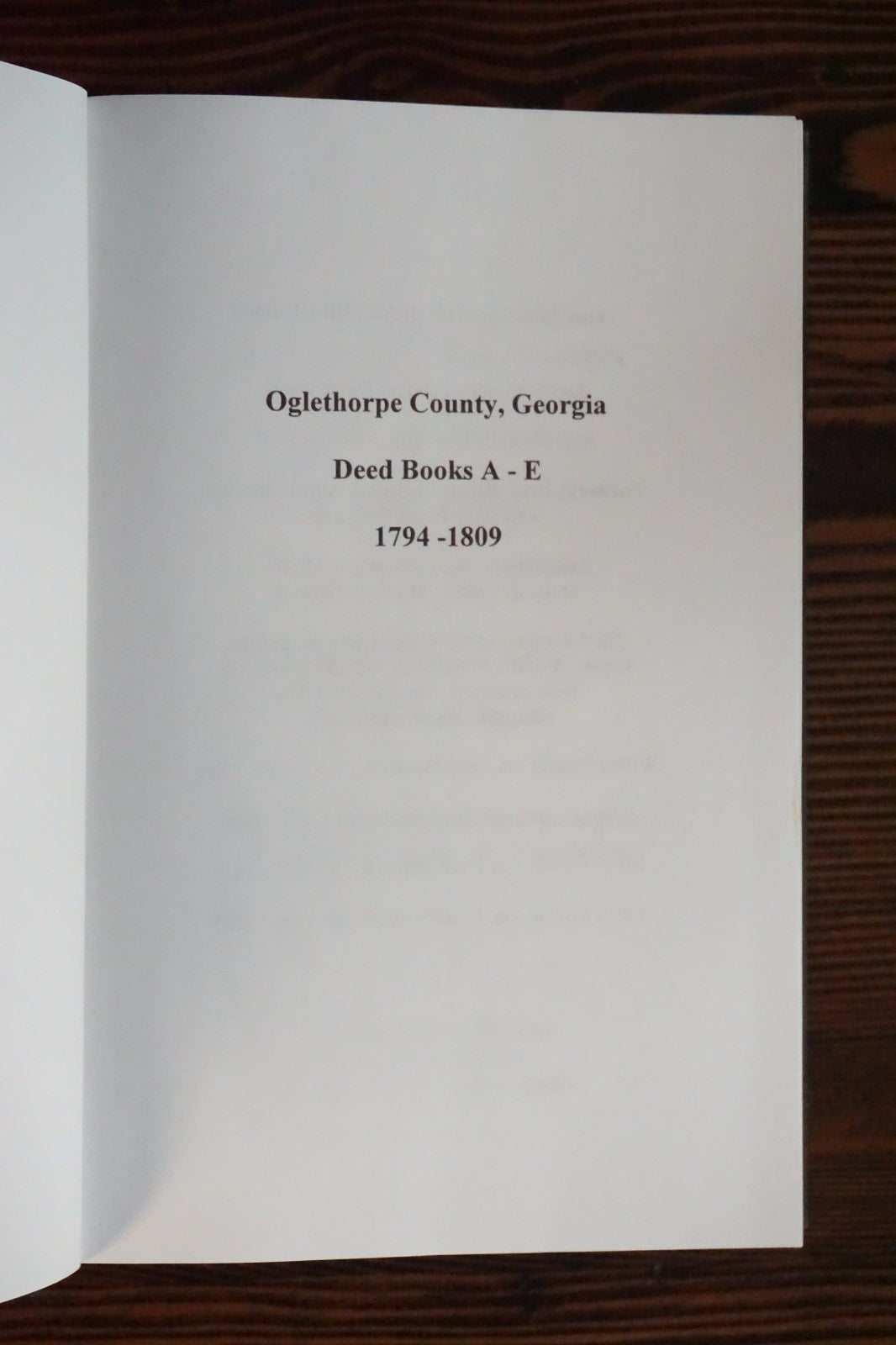 Oglethorpe County, Georgia Deed Books A-E 1794-1809 by Michal Martin Farmer
