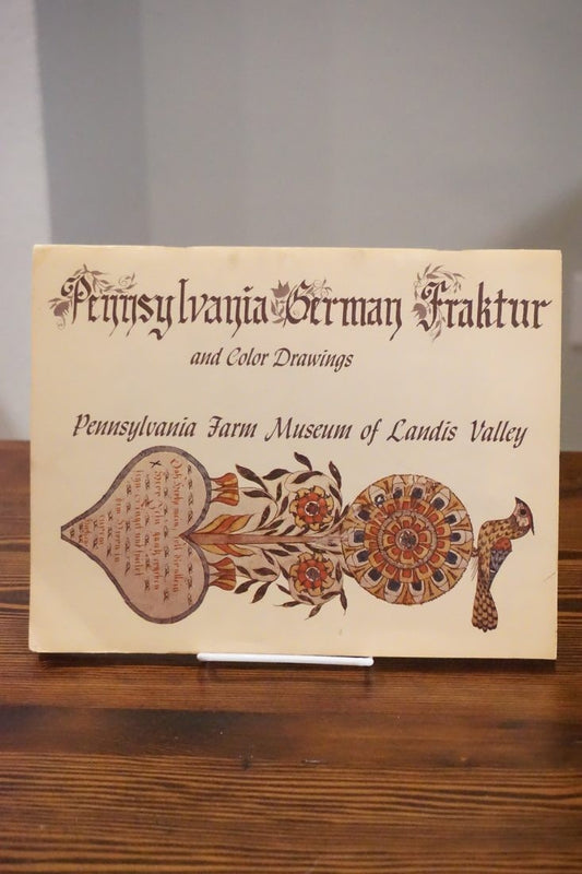 Pennsylvania German Fraktur Color Drawings 1969 Landis Valley Catalog