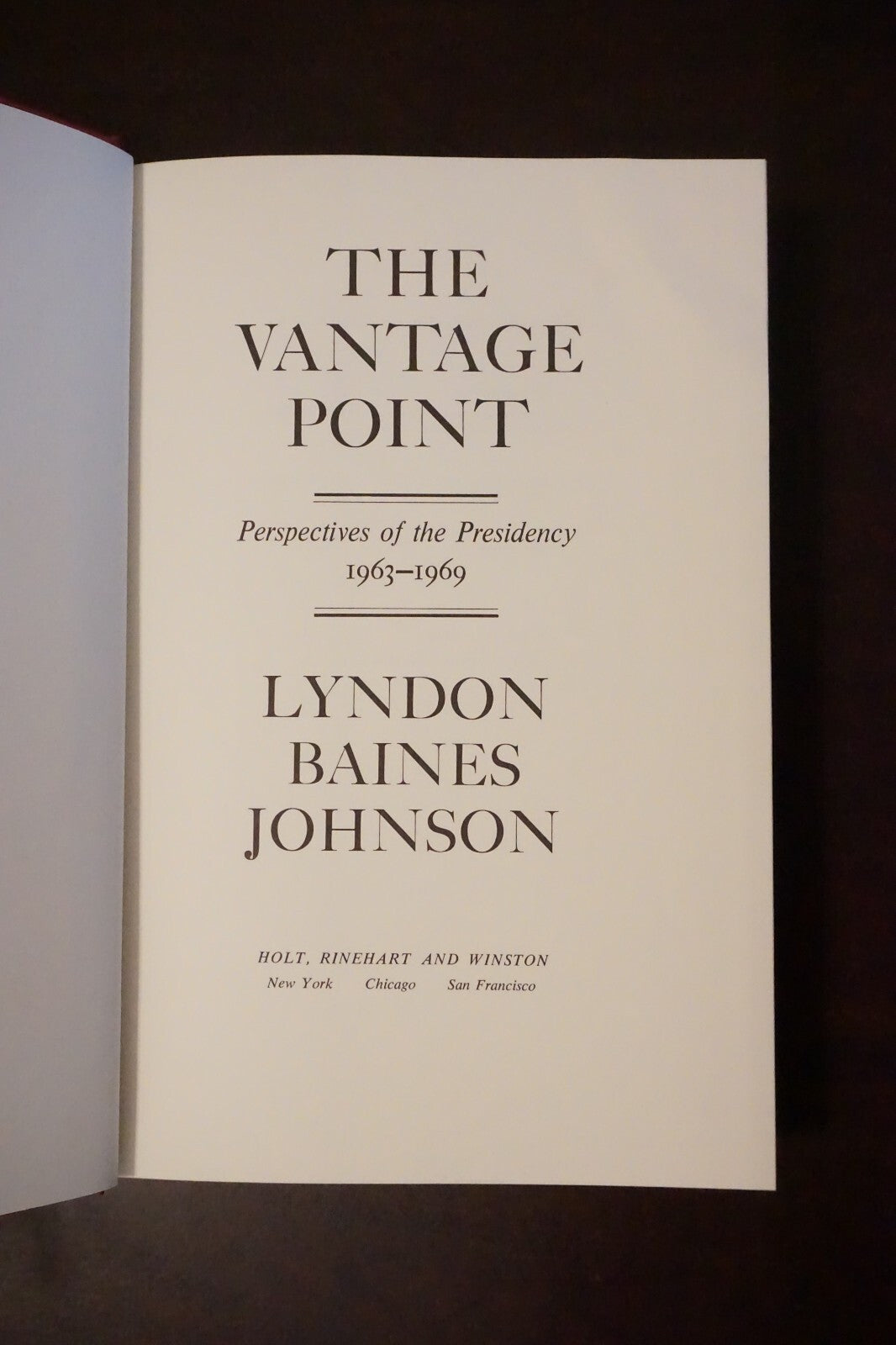 The Vantage Point by Lyndon Baines Johnson 1971 Signed 1st Edition HC DJ 9780030844928
