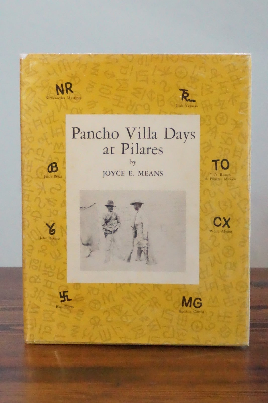 Pancho Villa Days at Pilares Joyce Means SIGNED 1976 El Paso Texas Hardcover