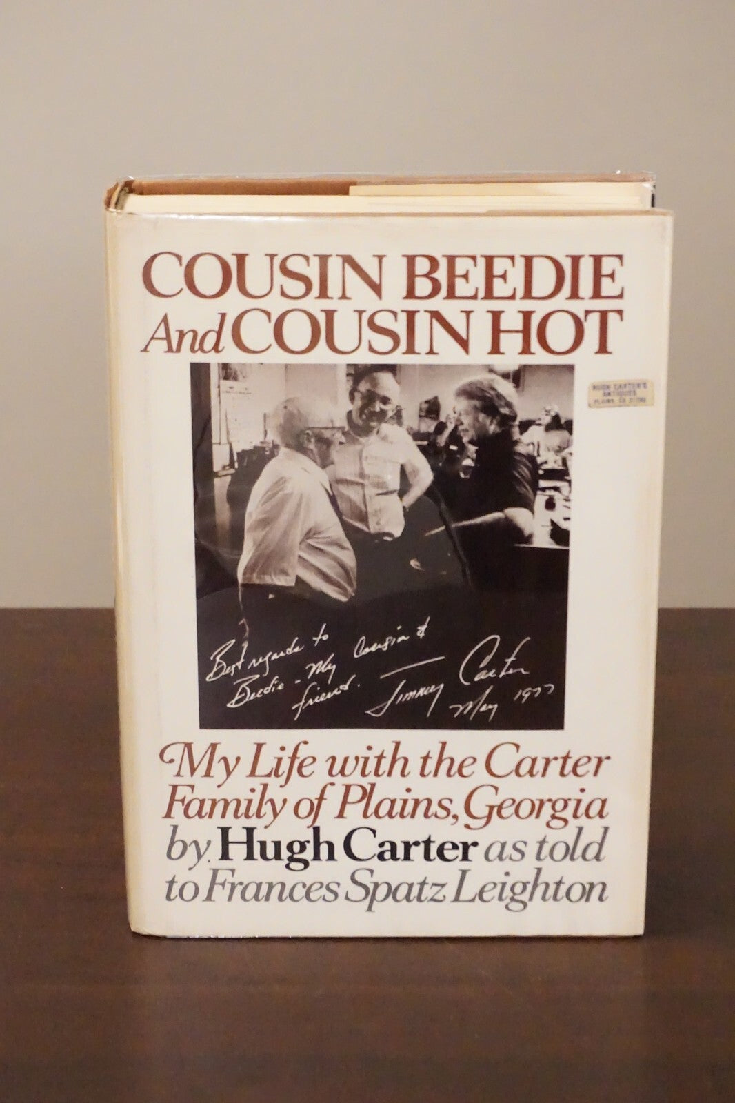 Cousin Beedie and Cousin Hot 1978 Signed by Jimmy Carter and Hugh Carter HC DJ