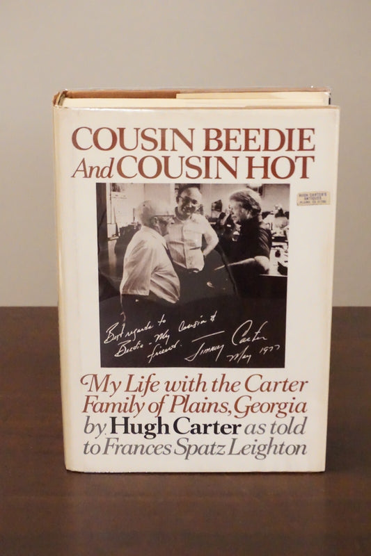 Cousin Beedie and Cousin Hot 1978 Signed by Jimmy Carter and Hugh Carter HC DJ