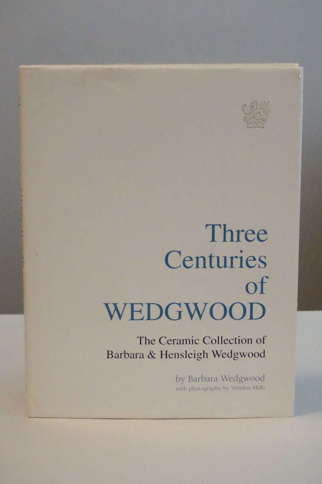 Three Centuries of Wedgwood by Barbara Wedgwood 1993 Signed HC DJ