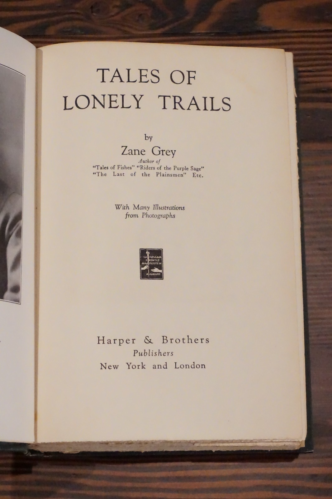 Tales of Lonely Trails by Zane Grey 1922 Signed 1st Edition