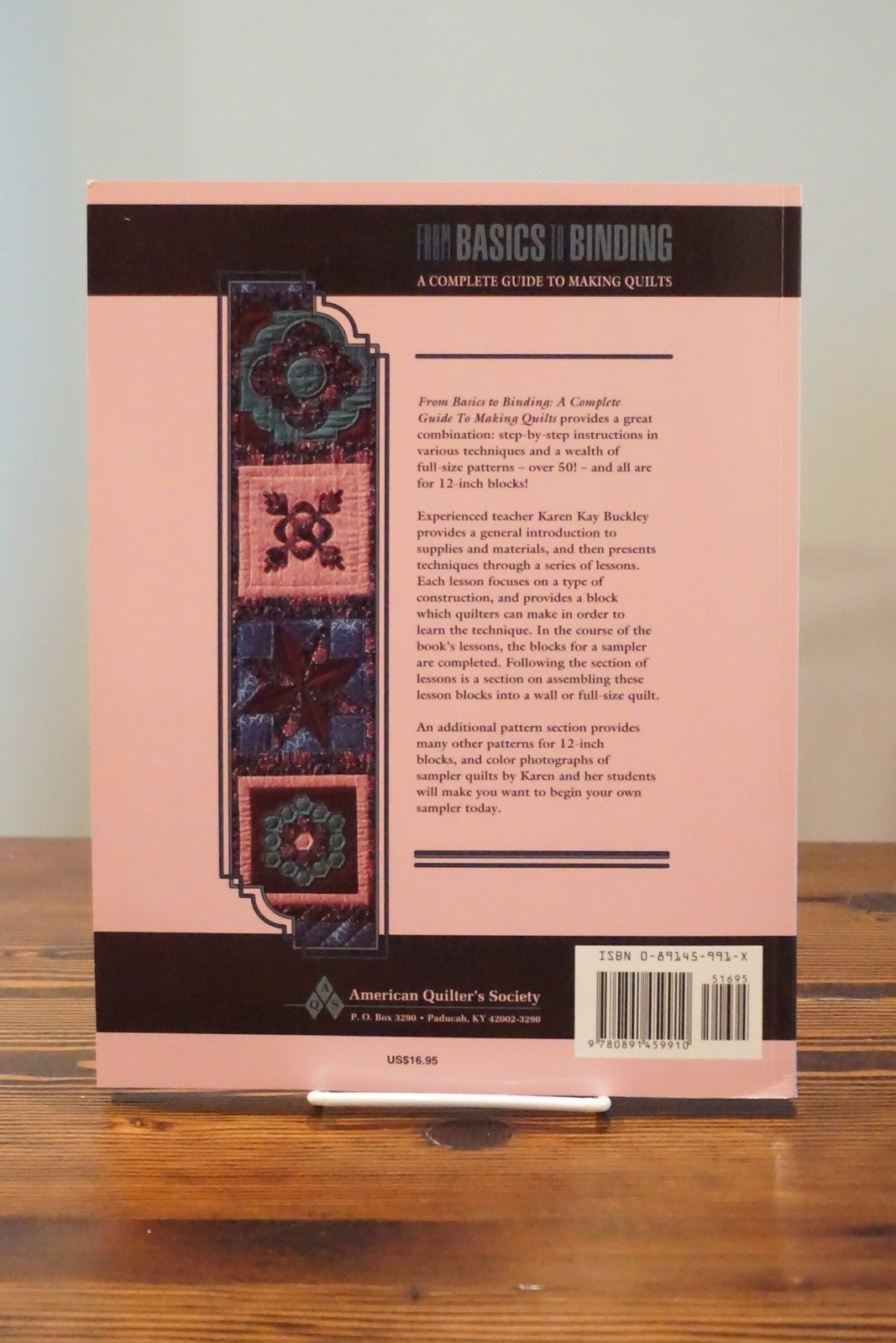 From Basics to Binding by Karen Kay Buckley 1992 Complete Guide Making Quilts