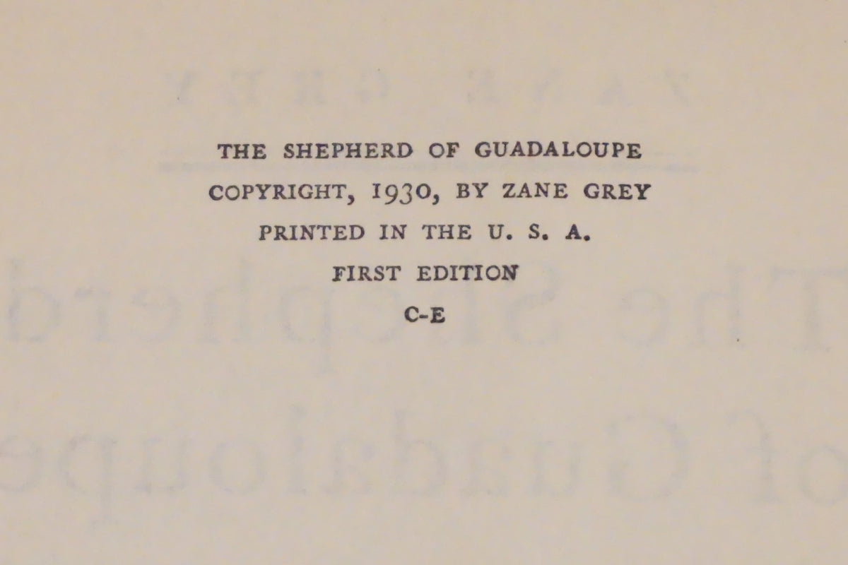 The Shepard of Guadaloupe by Zane Grey 1930 Signed 1st Edition HC DJ